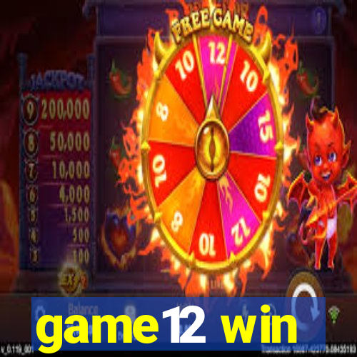 game12 win